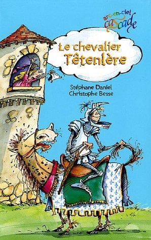 Le chevalier Têtenlère