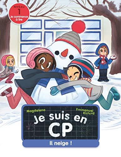 Je suis en CP. Il neige ! : niveau 1