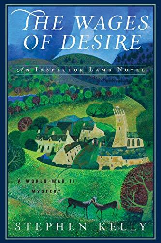 The Wages of Desire: A World War II Mystery (Inspector Lamb)