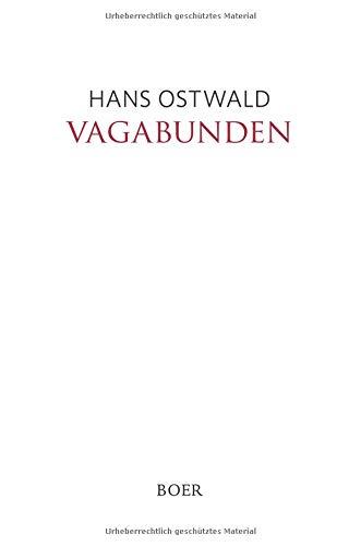 Vagabunden: Ein autobiographischer Roman