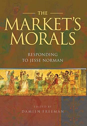 The Market's Morals: Responding to Jesse Norman