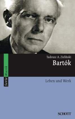 Bartók: Leben und Werk (Serie Musik)