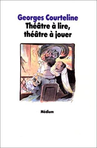 Théâtre à lire, théâtre à jouer : choix de textes