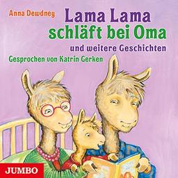 Lama Lama schläft bei Oma und weitere Geschichten: Lesung