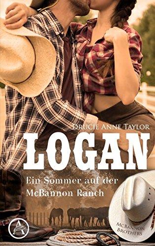 Logan: Ein Sommer auf der McBannon Ranch (McBannon Brothers)