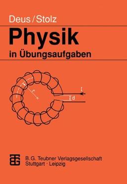 DEUS, PHYSIK IN ÜBUNGS-AUFGABEN