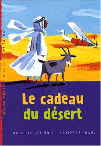 Le cadeau du désert