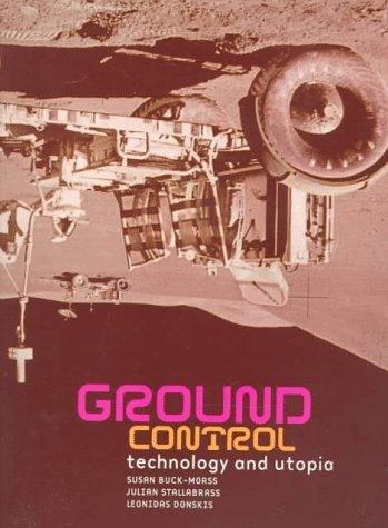 Ground Control: Technology and Utopia