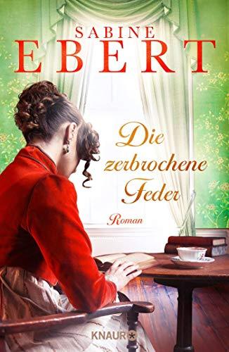 Die zerbrochene Feder: Roman