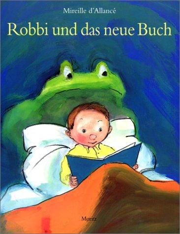 Robbi und das neue Buch (Moritz)