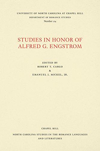 Studies in Honor of Alfred G. Engstrom (North Carolina Studies in the Romance Languages and Literatures)