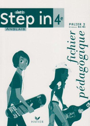 Let's step in 4e, anglais parlier 2, niveaux A2-B1 : fichier pédagogique