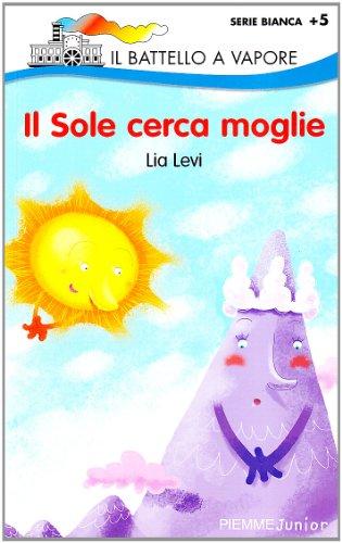 Il sole cerca moglie