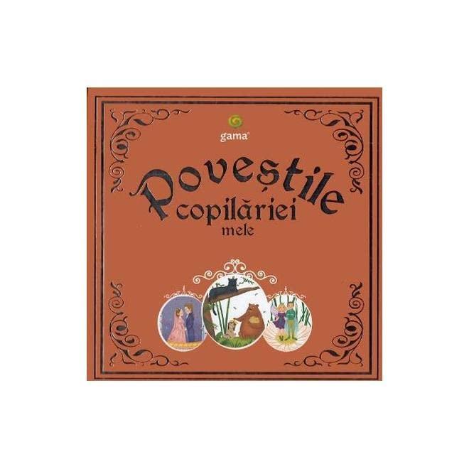 Povestile Copilariei Mele