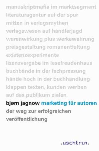 Marketing für Autoren: Der Weg zur erfolgreichen Veröffentlichung