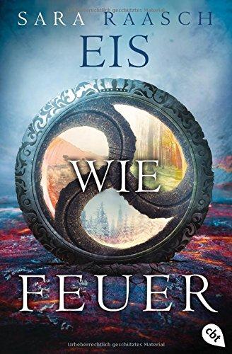 Eis wie Feuer (Die Ice like Fire-Reihe, Band 2)