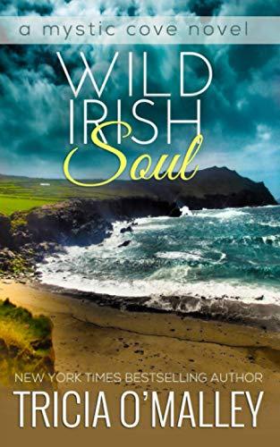 Wild Irish Soul (The Mystic Cove Series, Band 3)