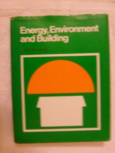 Energy Environment and Building (Cambridge Urban and Architectural Studies, Series Number 2)