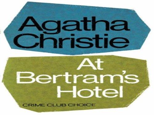 At Bertram's Hotel (Miss Marple)