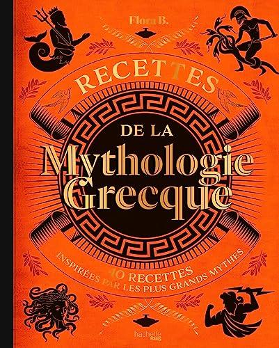 Recettes de la mythologie grecque