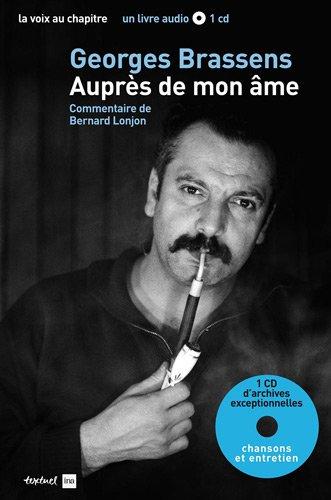 Georges Brassens : auprès de son âme