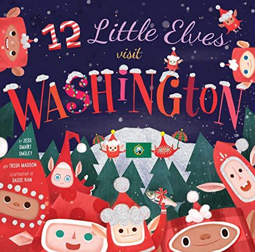 12 Little Elves Visit Washington (Volume 2)