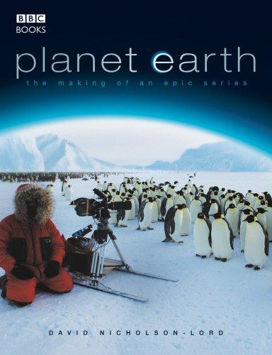 Planet Earth: The Making of an Epic Series