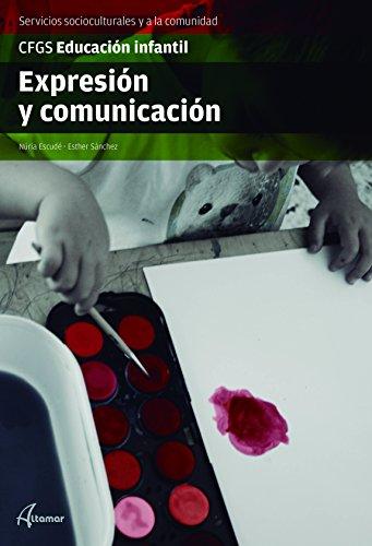 EXPRESION YCOMUNICACION (CFGS EDUCACIÓN INFANTIL)