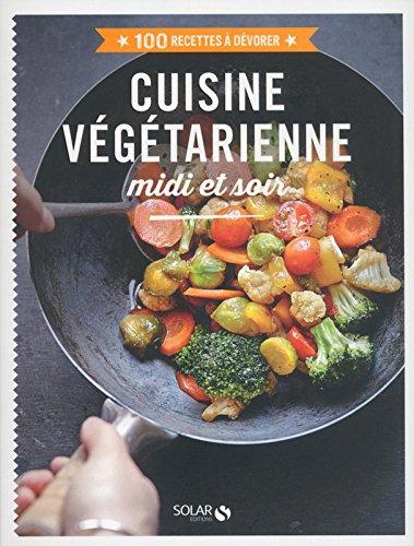 Cuisine végétarienne midi et soir