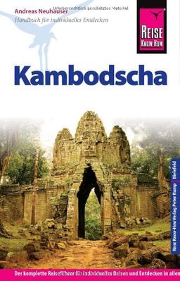 Reise Know-How Kambodscha: Reiseführer für individuelles Entdecken