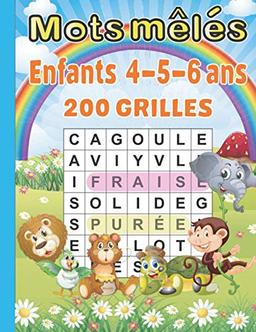 Mots mélés enfants 4-5-6 ans: 3 niveaux de difficulté | 200 grilles | Gros Caractères | Avec Solutions. Grand Format A4. Idée Cadeau Original.