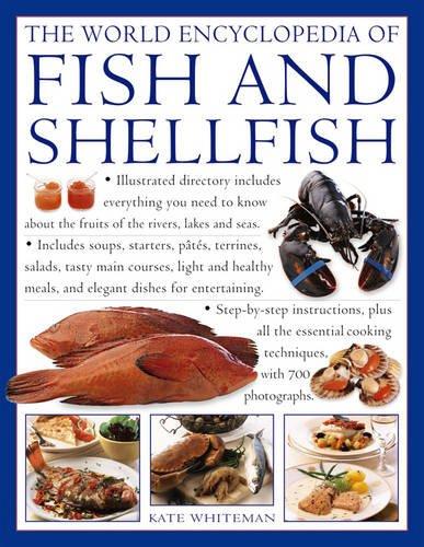 World Encyclopedia of Fish and Shellfish: The Definitive Guide to the Fish and Shellfish of the World with More Than 700 Photographs