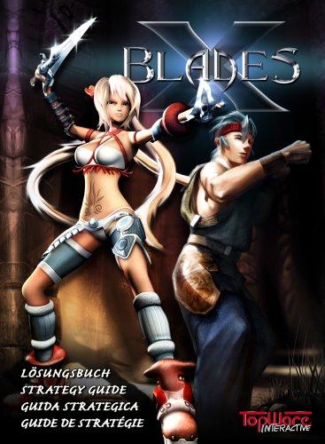 X-Blades Strategy Guide