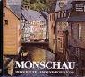 Monschau. Monschauer Land und Hohes Venn - Texte in Deutsch, Englisch, Französisch u. Niederländisch