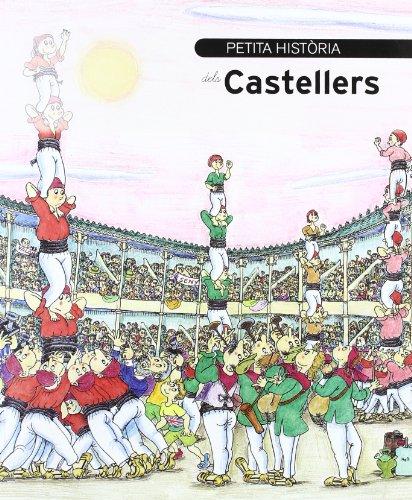 Petita història dels castellers (Petites Històries, Band 15)