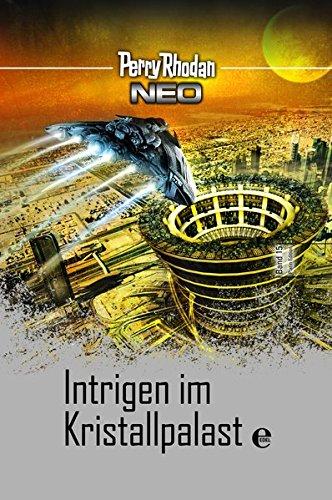 Perry Rhodan Neo 15: Intrigen im Kristallpalast: Platin Edition Band 15