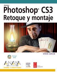 Photoshop CS3: Retoque Y Montaje