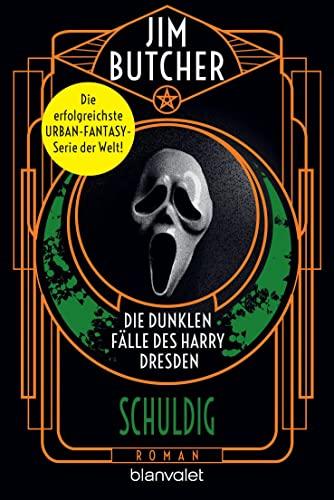 Die dunklen Fälle des Harry Dresden - Schuldig: Roman (Die Harry-Dresden-Serie, Band 8)