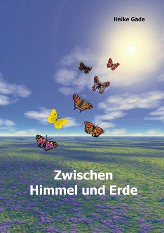 Zwischen Himmel und Erde