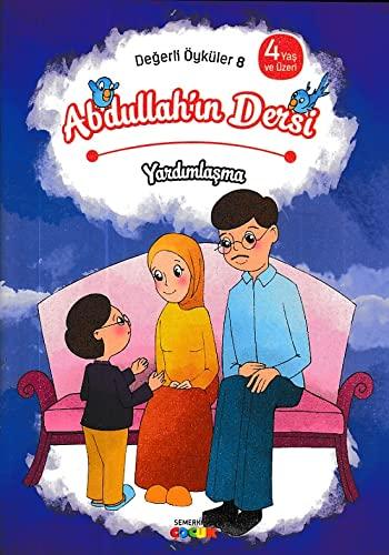 Abdullah'ın Dersi - Yardımlaşma