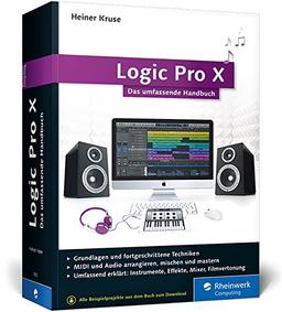 Logic Pro X: Das umfassende Handbuch