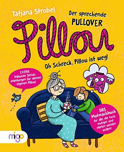 Pillou, der sprechende Pullover 2: Oh Schreck, Pillou ist weg!