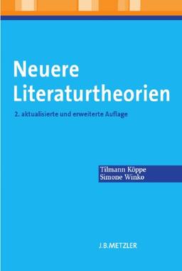 Neuere Literaturtheorien: Eine Einführung