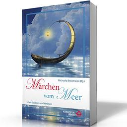 Märchen vom Meer: Zum Erzählen und Vorlesen