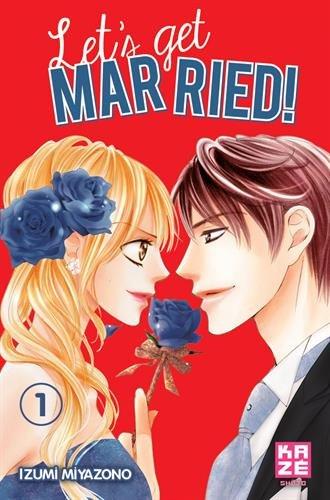 Let's get married !. Vol. 1