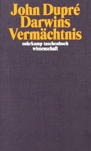 Darwins Vermächtnis: Die Bedeutung der Evolution für die Gegenwart des Menschen (suhrkamp taschenbuch wissenschaft)