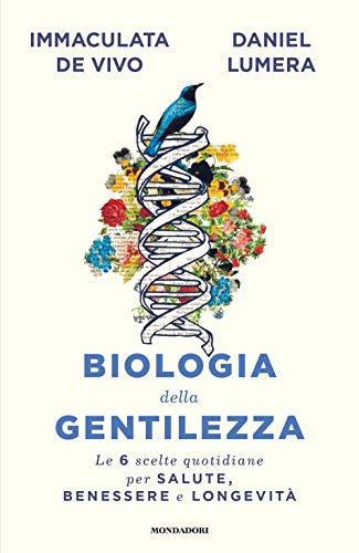 La biologia della gentilezza