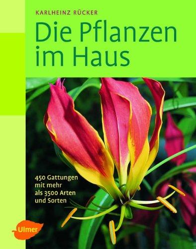 Die Pflanzen im Haus