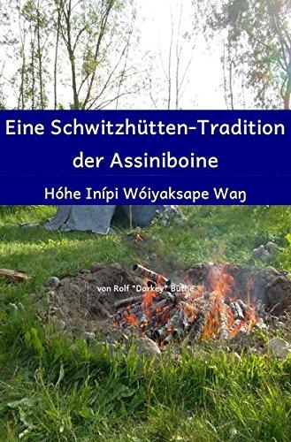 Eine Schwitzhütten-Tradition der Assiniboine