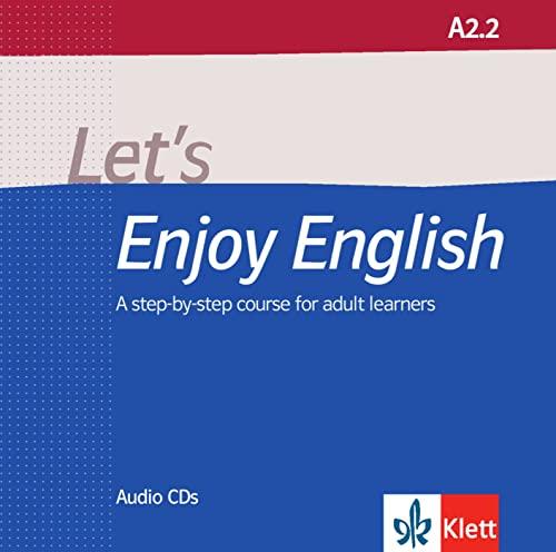 Let’s Enjoy English A2.2: 2 Audio-CDs (Let's Enjoy English: A step-by-step course for adult learners)